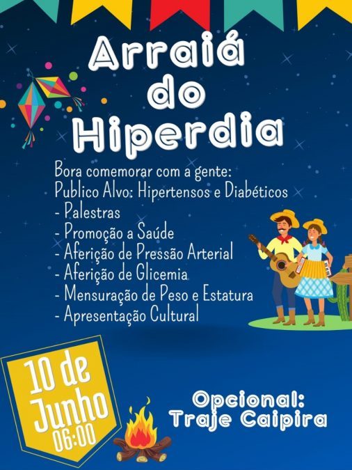 UBS de Figueirão realizará Festa Junina ‘ARRAIÁ DO HIPERDIA”
