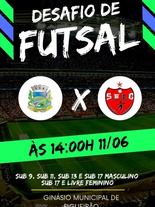 FUTSAL EM FIGUEIRÃO – SÁBADO E DOMINGO