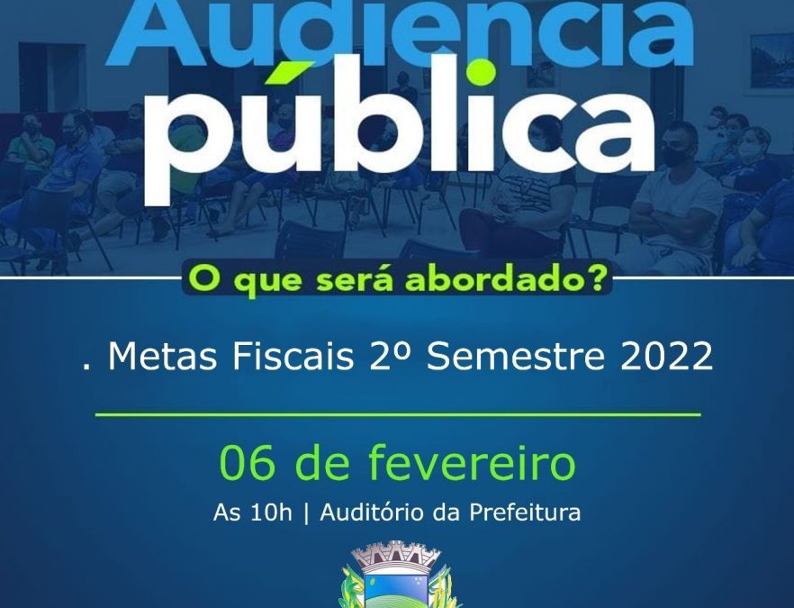 PREFEITURA REALIZARÁ AUDIÊNCIA PÚBLICA DIA 06 DE FEVEREIRO