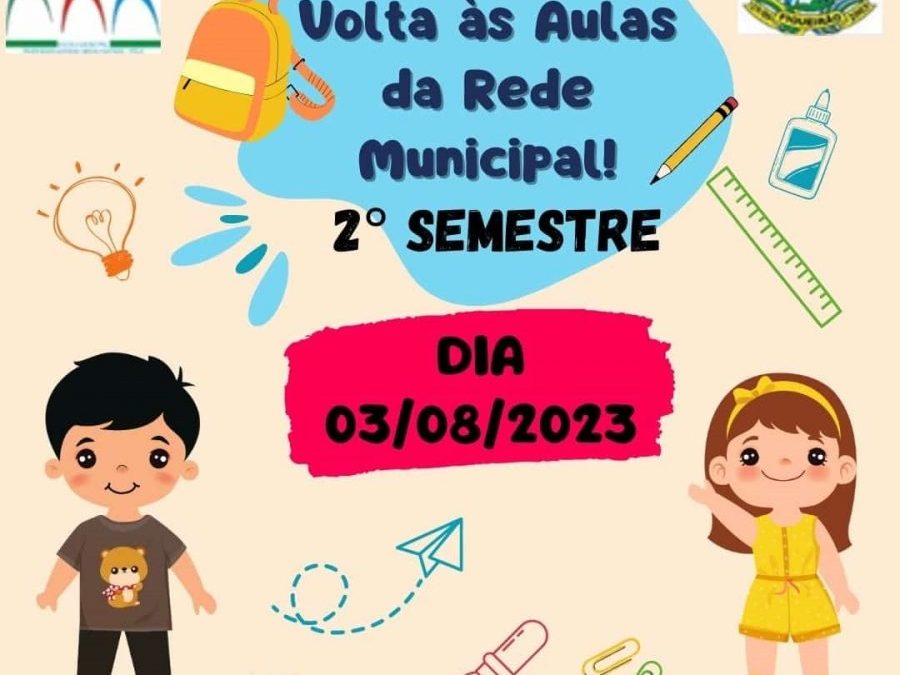 VOLTA ÀS AULAS – 2º SEMESTRE