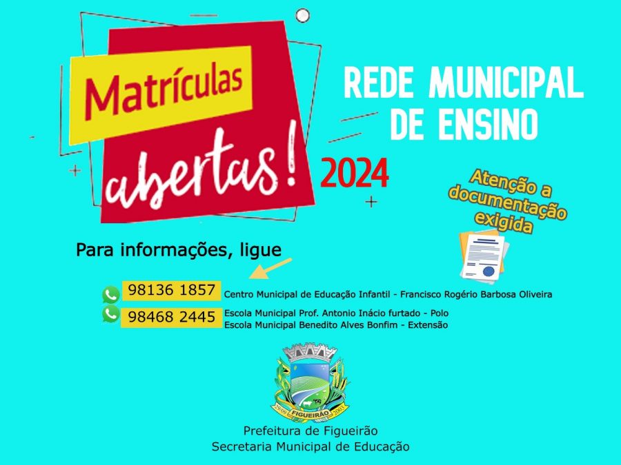 Matrículas abertas na Rede Municipal de Ensino.