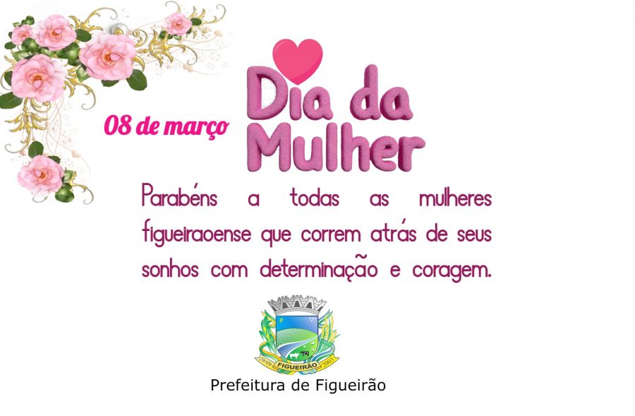 Feliz Dia da Mulher!