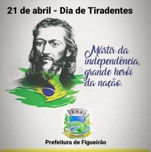 21 de abril – Dia de TiradentesFeriado nacional